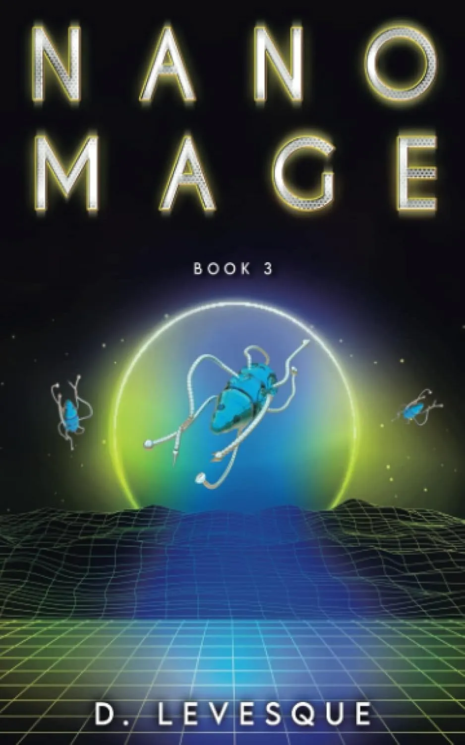 Nano Mage 3: An Isekai Gamelit Magic series Paperback  April 24, 2023