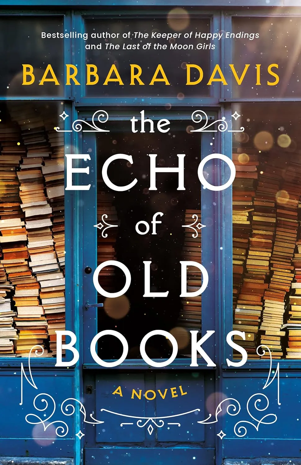 The Echo of Old Books: A Novel Paperback  March 28, 2023