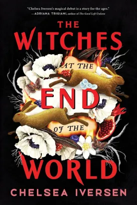 The Witches at the End of the World Paperback  October 17, 2023